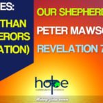 Sunday 23 August 2020 | Peter Mawson | Our Shepherd
