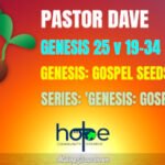 Sunday 22 October 2023 | Pastor Dave | Gospel Seeds – Part 19