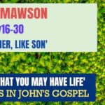 Sunday 17 March 2024 | Pastor Dave | Like Father, Like Son