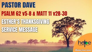 Sunday 29 June 2025 | Pastor Dave | Esther’s Thanksgiving Service Message