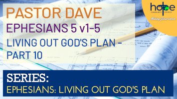 Sunday 12 October 2025 | Pastor Dave | Living Out God’s Plan – Part 10