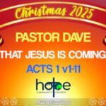 Sunday 14 December 2025 | Pastor Dave | Love That Jesus Is Coming Back