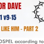 Sunday 18 January 2026 | Pastor Dave | No One Like Him – Part 2