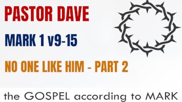 Sunday 18 January 2026 | Pastor Dave | No One Like Him – Part 2