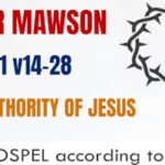 Sunday 25 January 2026 | Peter Mawson | The Authority Of Jesus