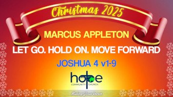 Sunday 28 December 2025 | Marcus Appleton | Let Go. Hold On. Move Forward