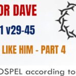 Sunday 1 February 2026 | Pastor Dave | No One Like Him – Part 4