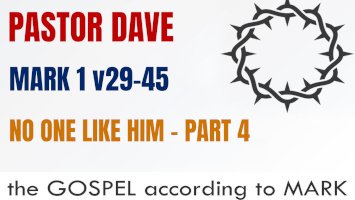 Sunday 1 February 2026 | Pastor Dave | No One Like Him – Part 4
