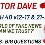 Sunday 21 June 2026 | Pastor Dave | In A World Of Fake News, Who Can We Trust?