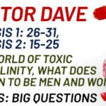 Sunday 19 July 2026 | Pastor Dave | In A World Of Toxic Masculinity, What Does It Mean To Be Men And Women?