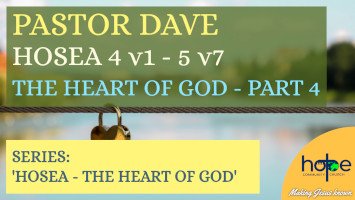 Sunday 4 October 2026 | Pastor Dave | The Heart Of God – Part 4